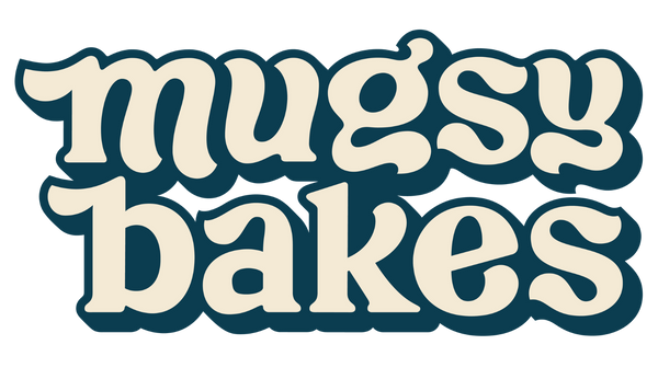 Mugsy Bakes